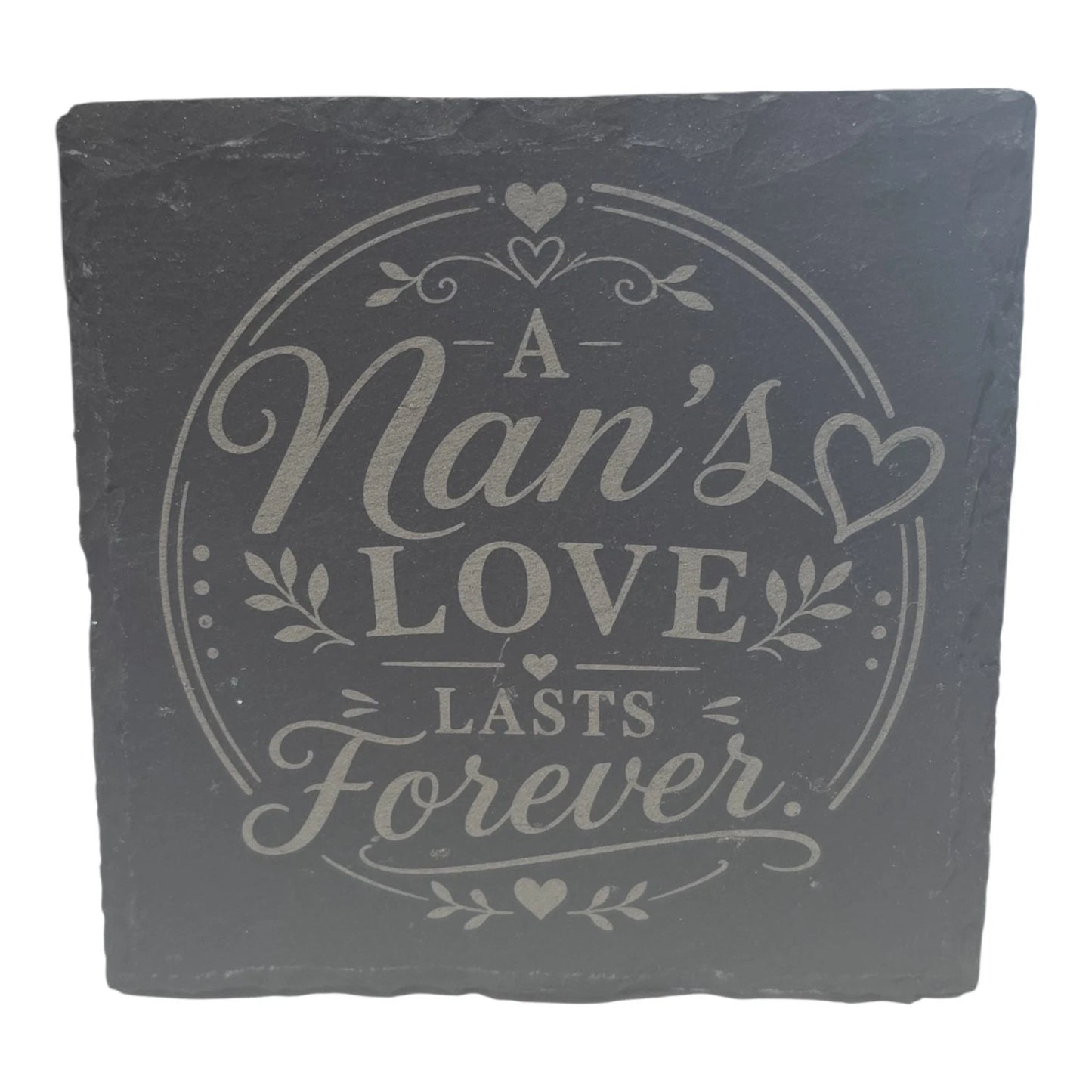 Slate Coasters Custom With Nan's Quote Drinks Mat Laser Engraved by Slate Locker